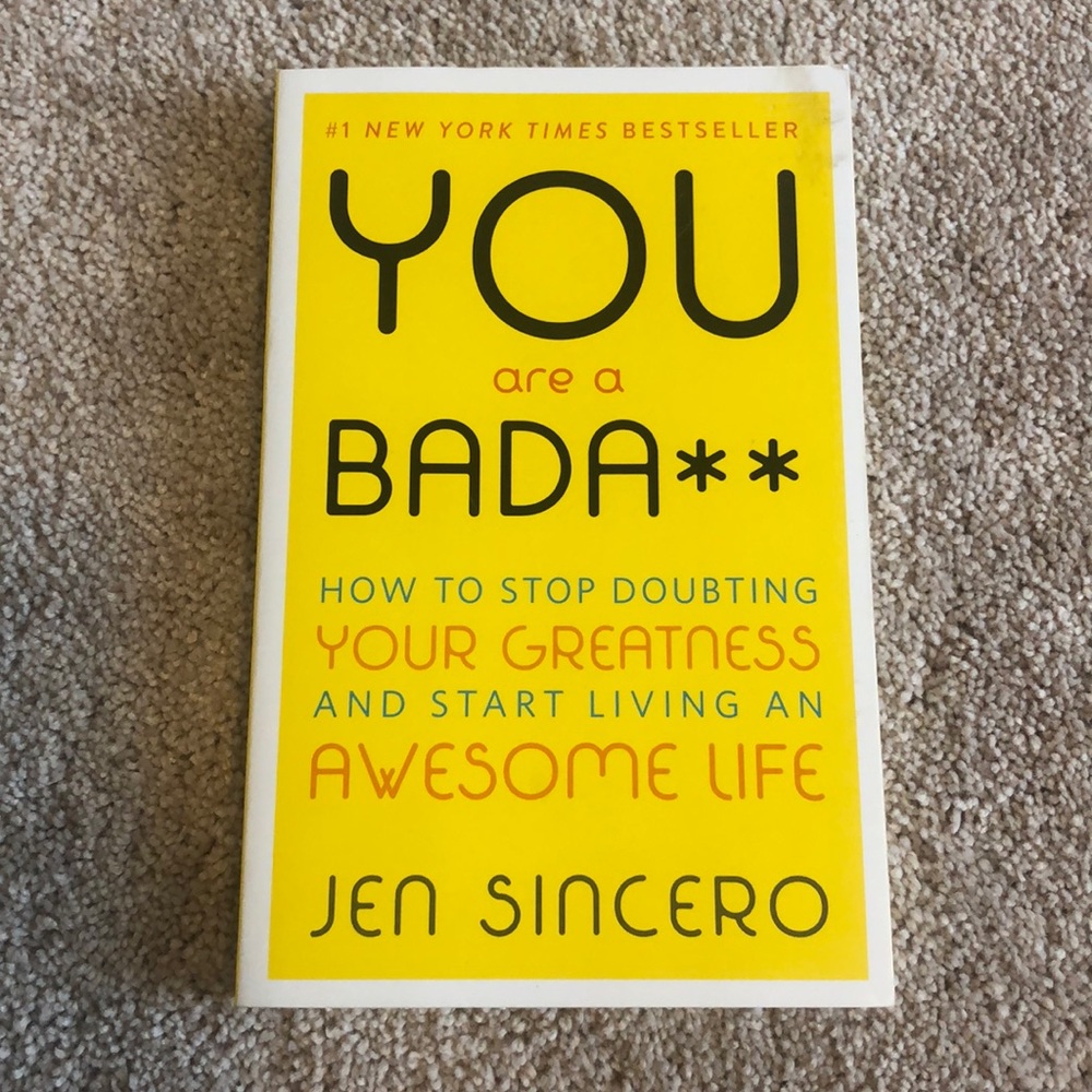 You are a Badass By Jen Sincero